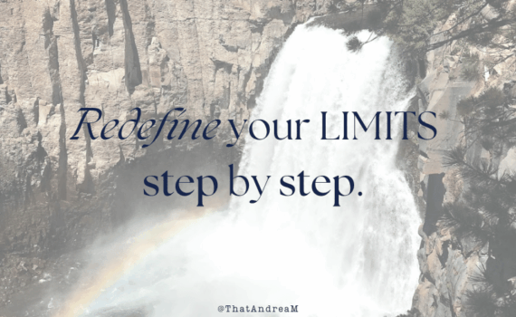 Redefine your limits, step by step.